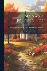 bokomslag Acts and Proceedings