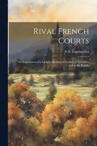 bokomslag Rival French Courts