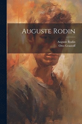 bokomslag Auguste Rodin