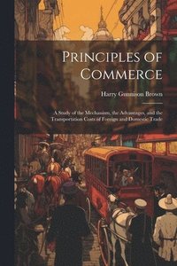 bokomslag Principles of Commerce