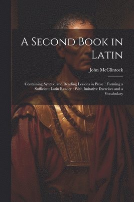 bokomslag A Second Book in Latin