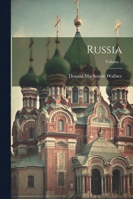 Russia; Volume 1 1