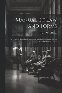 bokomslag Manual of Law and Forms