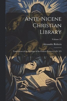 Ante-Nicene Christian Library