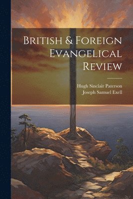 bokomslag British & Foreign Evangelical Review