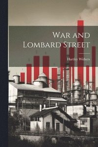 bokomslag War and Lombard Street