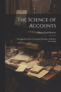 bokomslag The Science of Accounts