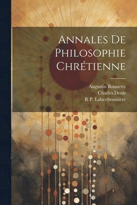 bokomslag Annales De Philosophie Chrtienne