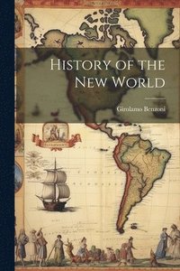 bokomslag History of the New World