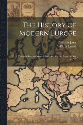 bokomslag The History of Modern Europe