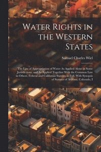 bokomslag Water Rights in the Western States