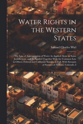 bokomslag Water Rights in the Western States