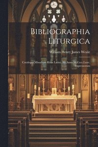bokomslag Bibliographia Liturgica