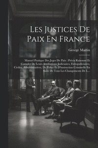bokomslag Les Justices De Paix En France