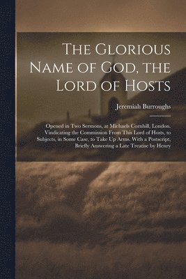 bokomslag The Glorious Name of God, the Lord of Hosts