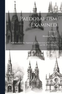 bokomslag Paedobaptism Examined