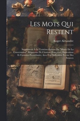 bokomslag Les Mots Qui Restent