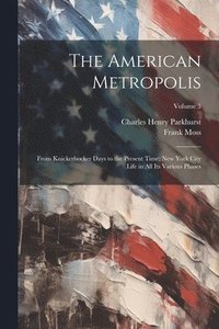 bokomslag The American Metropolis