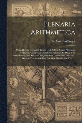 Nicolaus Kauffunger - Plenaria Arithmetica, Häftad