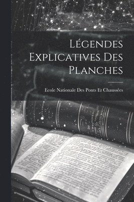 Légendes Explicatives Des Planches
