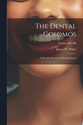 The Dental Cosomos 1