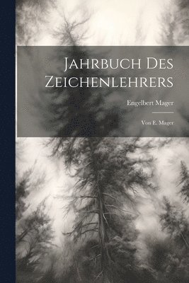 bokomslag Jahrbuch Des Zeichenlehrers