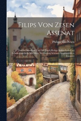 Philipp Von Zesen - Filips Von Zesen Assenat, Häftad