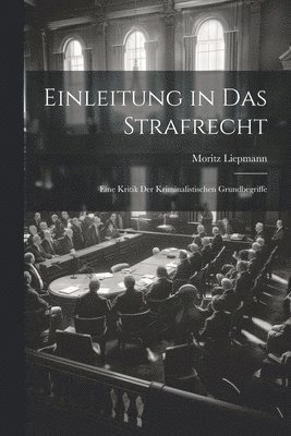 bokomslag Einleitung in Das Strafrecht