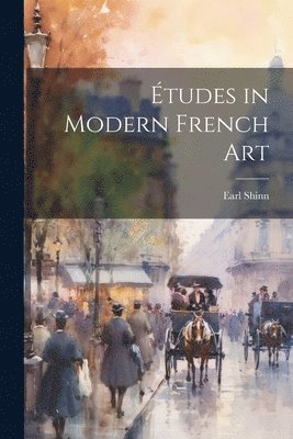 bokomslag tudes in Modern French Art