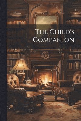 bokomslag Child's Companion