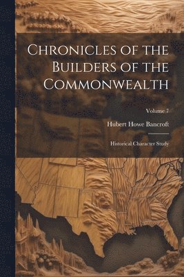 bokomslag Chronicles of the Builders of the Commonwealth