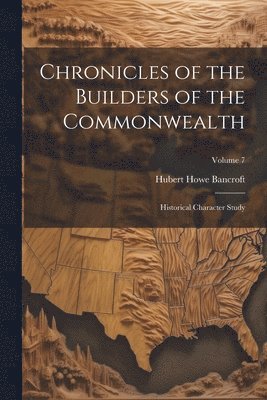 Chronicles of the Builders of the Commonwealth