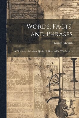Words, Facts, and Phrases 1