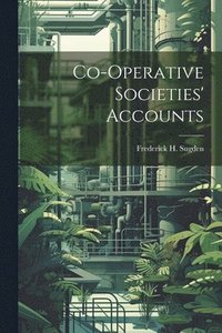 bokomslag Co-Operative Societies' Accounts