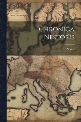 Nestor - Chronica Nestoris, Häftad