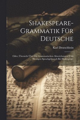 bokomslag Shakespeare-Grammatik Für Deutsche