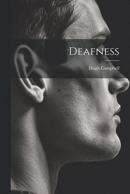 Deafness 1