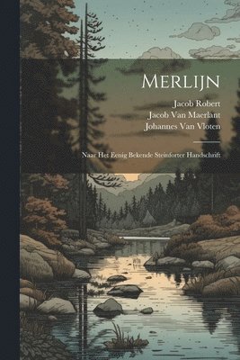 Jacob Van Maerlant, Johannes Van Vloten, Jacob Robert, Jacob Van Maerlant, Johannes Van Vloten - Merlijn, Häftad
