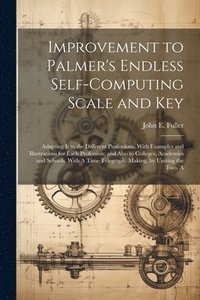 bokomslag Improvement to Palmer's Endless Self-Computing Scale and Key