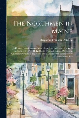 The Northmen in Maine 1