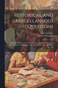 bokomslag Historical and Miscellaneous Questions