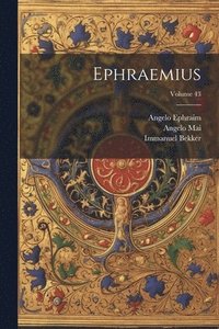 bokomslag Ephraemius; Volume 43