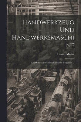 bokomslag Handwerkzeug Und Handwerksmaschine