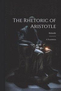 bokomslag Rhetoric of Aristotle
