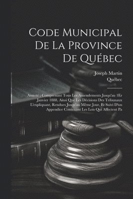 Code Municipal De La Province De Québec 1