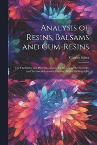 bokomslag Analysis of Resins, Balsams and Gum-Resins