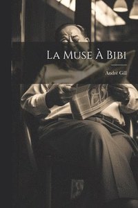 bokomslag La Muse  Bibi