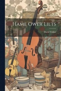 bokomslag Hame Ower Lilts