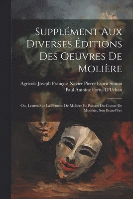 bokomslag Supplément Aux Diverses Éditions Des Oeuvres De Molière