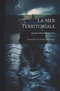 bokomslag La Mer Territoriale